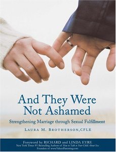 And They Were Not Ashamed And They Were Not Ashamed