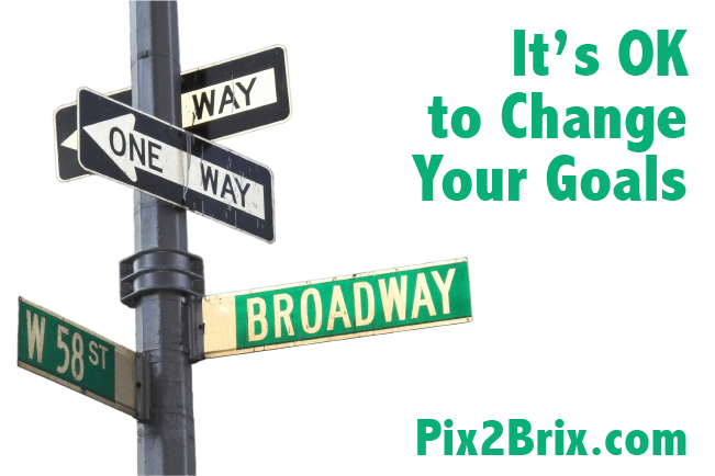 It's OK to Change Your Goals