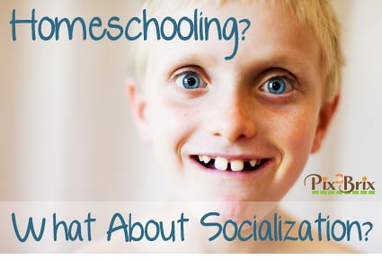 What About Homeschool Socialization?