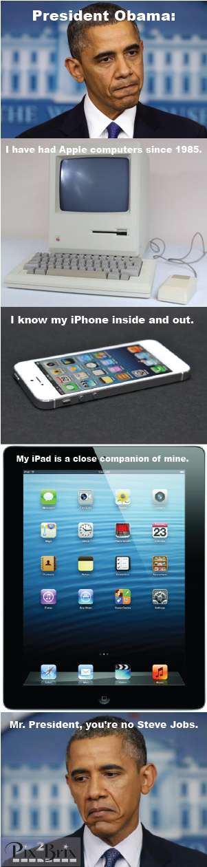 Obama No Steve Jobs