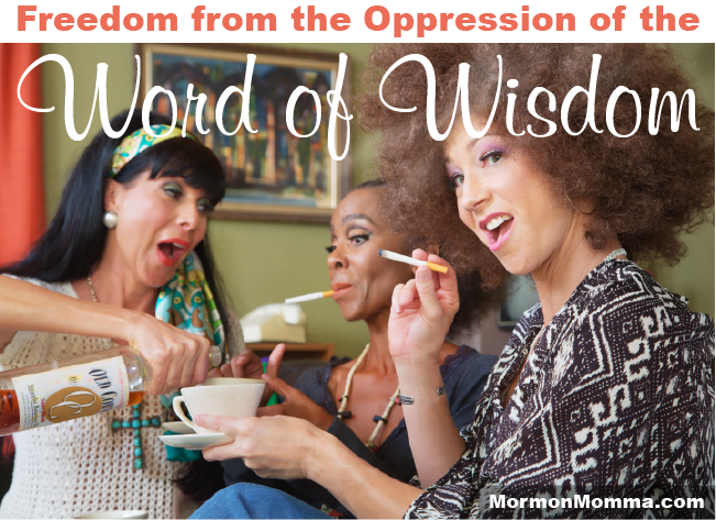 Freedom from the Oppression of the Word of Wisdom